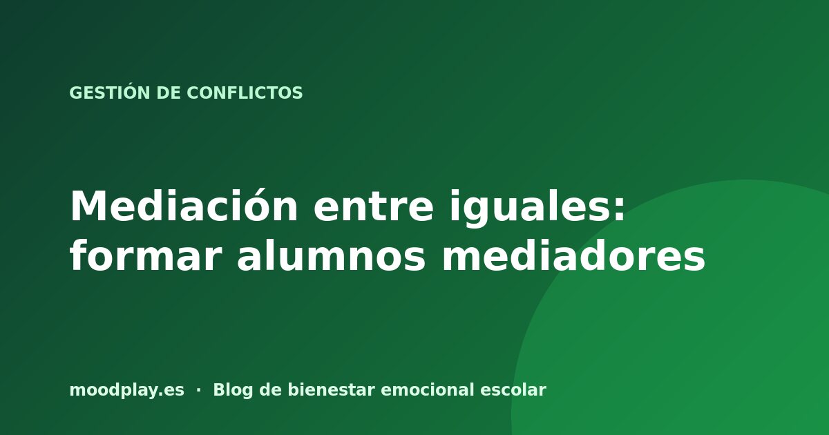 Portada del artículo: Mediación entre iguales: formar alumnos mediadores
